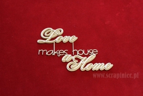 Love makes a house a Home- 2layers