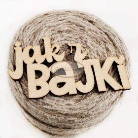 Baza HDF- Napis HDF Jak z bajki
