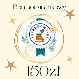 BON UPOMINKOWY 150z