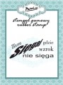 Stempel gumowy "tam sigaj gdzie wzrok nie siga"