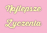 Napis Najlepsze yczenia